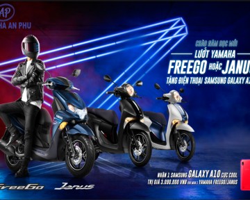 Lướt Yamaha FREEGO hoặc JANUS - TẶNG NGAY điện thoại Samsung GALAXY A10